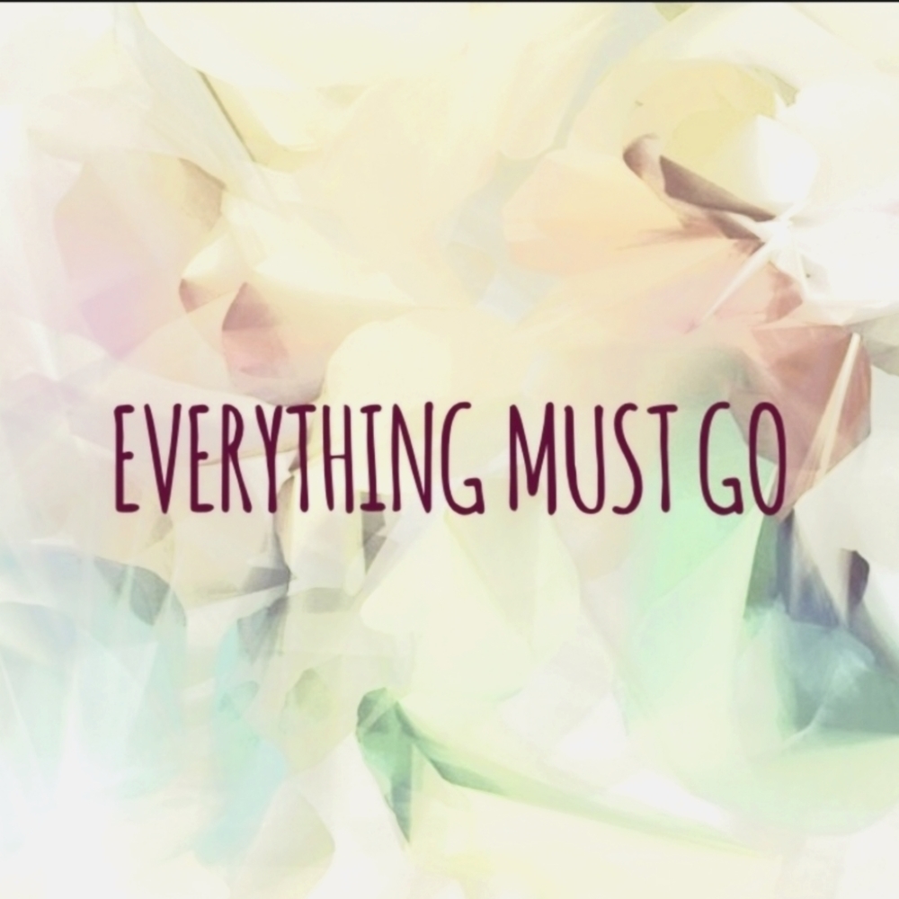 Everything Must Go